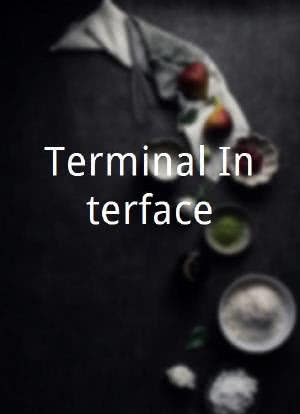 Terminal Interface海报封面图