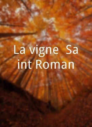 La vigne à Saint-Roman海报封面图
