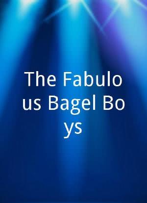 The Fabulous Bagel Boys海报封面图