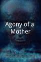 Franca Aernan Agony of a Mother