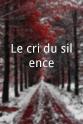 弗朗索瓦·里加尔 Le cri du silence