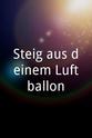 Eva Bruckner Steig aus deinem Luftballon