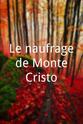 Jean Mistler Le naufrage de Monte-Cristo