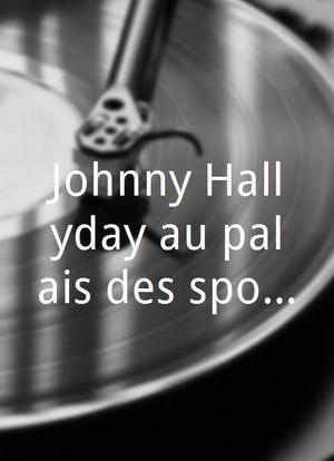 Johnny Hallyday au palais des sports海报封面图
