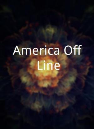 America Off Line海报封面图