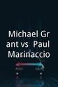 Art Dore Michael Grant vs. Paul Marinaccio