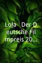 玛迪·拉尔 Lola - Der Deutsche Filmpreis 2010