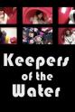 诺姆·泽尔伯曼 Keepers of the Water
