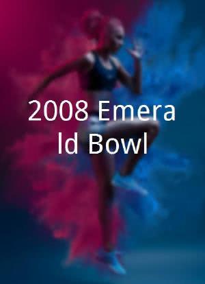 2008 Emerald Bowl海报封面图