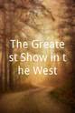 约翰·特纳 The Greatest Show in the West