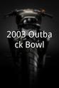 Victor Hobson 2003 Outback Bowl