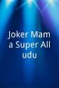 K. Vasu Joker Mama Super Alludu