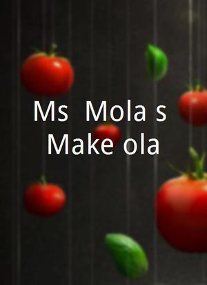 Ms. Mola's Make-ola!海报封面图