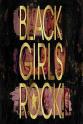 V.V. Brown Black Girls Rock