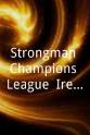 Shane Lyons Strongman Champions League: Ireland