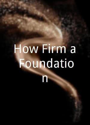 How Firm a Foundation海报封面图
