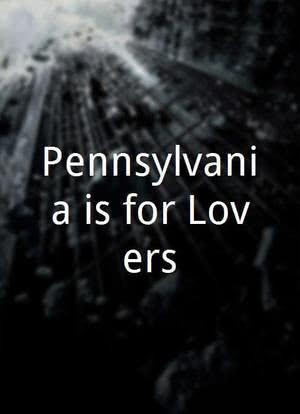 Pennsylvania is for Lovers海报封面图