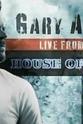 Gary Allan Gary Allan: Live from the House of Blues