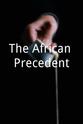 Richard Radebe The African Precedent