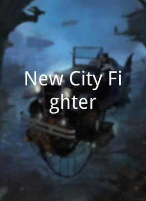 New City Fighter海报封面图