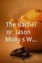 Steven Wright The Bachelor: Jason & Molly's Wedding