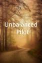 Aaron Crutchfield Unbalanced: Pilot