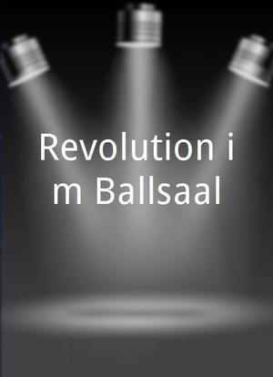 Revolution im Ballsaal海报封面图