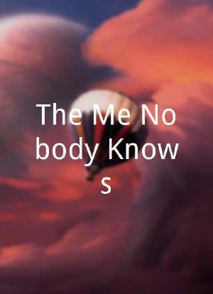 The Me Nobody Knows海报封面图