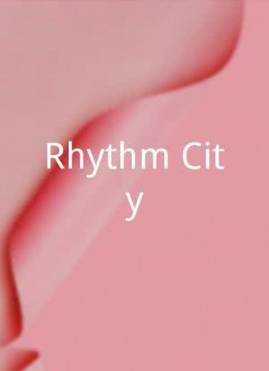 Rhythm City海报封面图