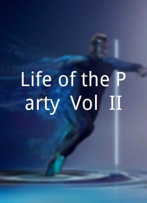 Life of the Party: Vol. II海报封面图