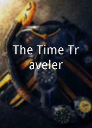 The Time Traveler海报封面图