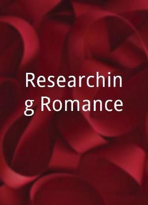 Researching Romance海报封面图