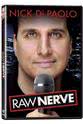 Don Gavin Nick DiPaolo: Raw Nerve