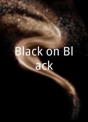 Black on Black海报封面图