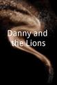 Anthony Holds Danny and the Lions