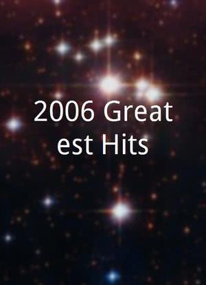 2006 Greatest Hits海报封面图