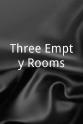 Meurig Wyn-Jones Three Empty Rooms