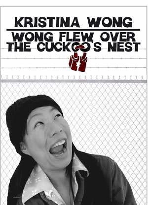 Wong Flew Over the Cuckoo's Nest海报封面图