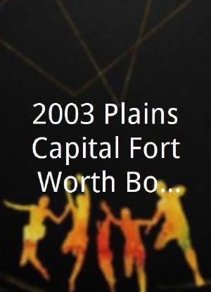 2003 PlainsCapital Fort Worth Bowl海报封面图