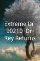 Jennifer Walden Extreme Dr. 90210: Dr. Rey Returns