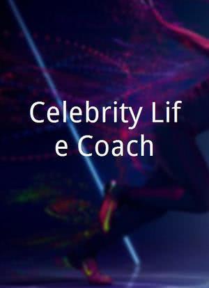 Celebrity Life Coach海报封面图