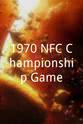Roland Lakes 1970 NFC Championship Game