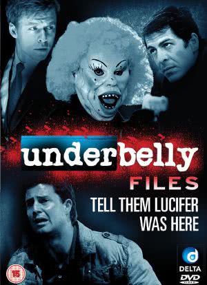 Underbelly Files: Tell Them Lucifer Was Here海报封面图