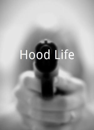 Hood Life海报封面图