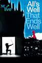 Robert Hastie National Theatre Live: All's Well That Ends Well