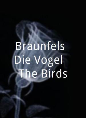 Braunfels: Die Vogel - The Birds海报封面图