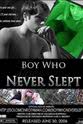 Jennifer P. Boy Who Never Slept