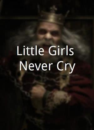 Little Girls Never Cry海报封面图