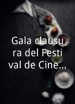Gala clausura del Festival de Cine de Valladolid 2010海报封面图