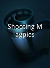Shooting Magpies